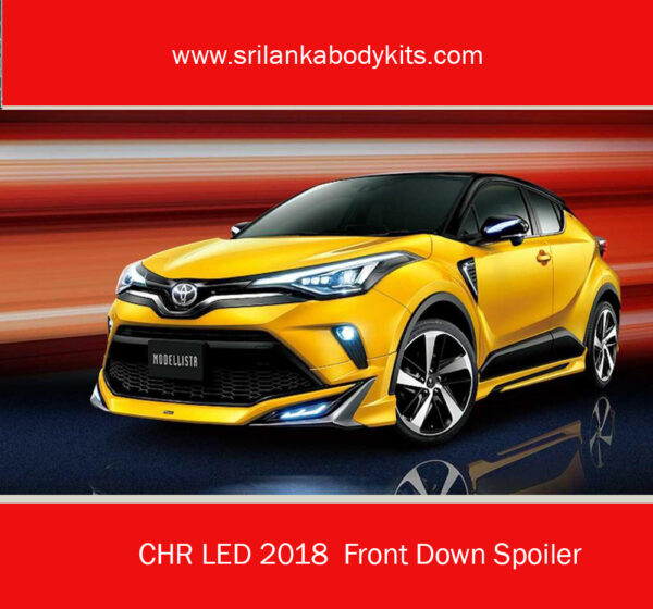 CHR LED 2018 Front Down Spoiler